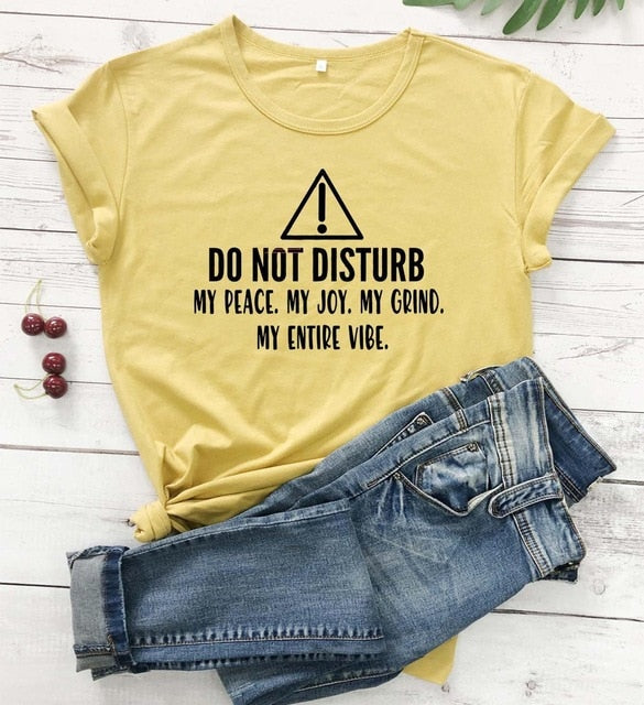 Girls Night 'Do Not Disturb Me' T-shirt - GirlsNightcom